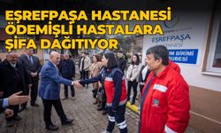 EŞREFPAŞA HASTANESİ EVDE TEDAVİYE İHTİYACI OLAN ÖDEMİŞLİ HASTALARA ŞİFA DAĞITIYOR 