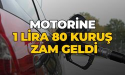 Motorine 1 lira 80 kuruş zam geldi