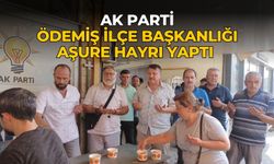 AK PARTİ ÖDEMİŞ İLÇE BAŞKANLIĞI AŞURE HAYRI YAPTI