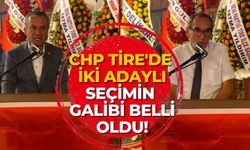 CHP Tire'de iki adaylı seçimin galibi belli oldu!