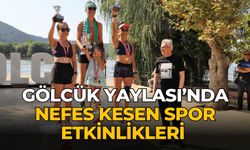 Gölcük Yaylası’nda nefes kesen spor etkinlikleri 