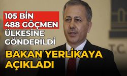 BAKAN YERLİKAYA AÇIKLADI