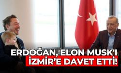 Erdoğan, Elon Musk'ı İzmir'e davet etti!