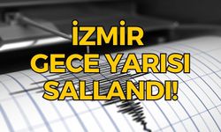 İzmir gece yarısı sallandı!