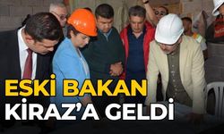 ESKİ BAKAN KİRAZ’A GELDİ