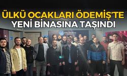 ÜLKÜ OCAKLARI ÖDEMİŞ’TE YENİ BİNASINA TAŞINDI