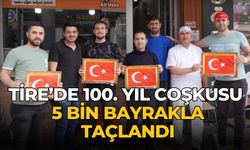 Tire’de 100. Yıl coşkusu 5 bin Bayrakla taçlandı
