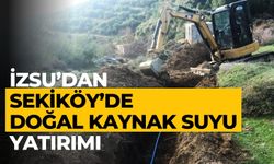 İZSU’dan Sekiköy’de doğal kaynak suyu yatırımı