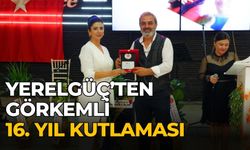 YERELGÜÇ’TEN GÖRKEMLİ 16. YIL KUTLAMASI