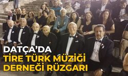 Datça’da Tire Türk Müziği Derneği rüzgarı