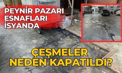 PEYNİR PAZARI ESNAFLARI İSYANDA