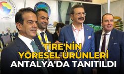 Tire'nin Yöresel Ürünleri Antalya'da Tanıtıldı