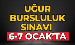 Uğur Bursluluk Sınavı 6-7 Ocak’ta