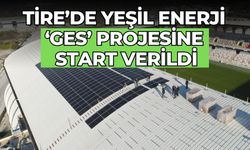 Tire’de Yeşil Enerji ‘GES’ projesine start verildi