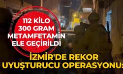 İzmir'de Rekor Uyuşturucu Operasyonu: 112 Kilo 300 Gram Metamfetamin Ele Geçirildi!