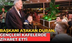 Başkanı Atakan Duran, Gençleri Kafelerde ziyaret etti