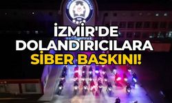 İzmir'de dolandırıcılara Siber baskını!