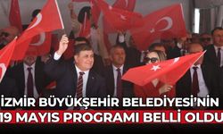 İzmir Büyükşehir Belediyesi’nin 19 Mayıs programı belli oldu