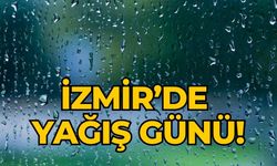 İzmir’de yağış günü!