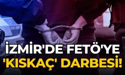 İzmir'de FETÖ'ye 'Kıskaç' darbesi!