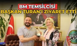 BM Temsilcisi  Başkan Turan’ı ziyaret etti