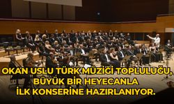 Okan Uslu Türk Müziği Topluluğu, büyük bir heyecanla ilk konserine hazırlanıyor.