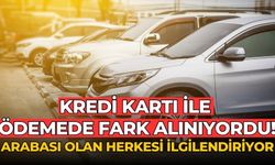 Kredi kartı ile ödemede fark alınıyordu! Arabası olan herkesi ilgilendiriyor