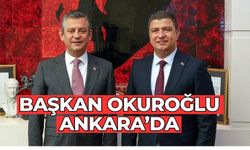 Başkan Okuroğlu Ankara’da
