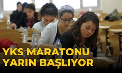 YKS MARATONU YARIN BAŞLIYOR