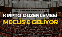 Kripto düzenlemesi Meclis'e geliyor