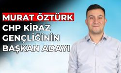 MURAT ÖZTÜRK CHP KİRAZ GENÇLİĞİNİN  BAŞKAN ADAYI