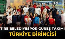 Tire Belediyespor Güreş Takımı Türkiye Birincisi