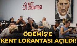 ÖDEMİŞ'E KENT LOKANTASI AÇILDI!