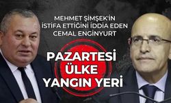 Mehmet Şimşek'in istifa ettiğini iddia eden Cemal Enginyurt PAZARTESİ ÜLKE YANGIN YERİ