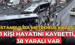 İstanbul'da metrobüs kazası! 1 kişi hayatını kaybetti, 38 yaralı var