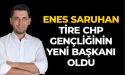 Enes Saruhan Tire CHP Gençliğinin yeni başkanı oldu