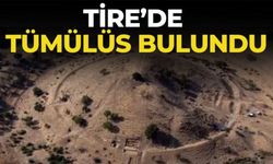 Tire’de tümülüs bulundu