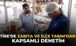 Tire'de Zabıta ve İlçe Tarım'dan kapsamlı denetim