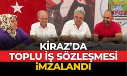 KİRAZ’DA TOPLU İŞ SÖZLEŞMESİ İMZALANDI