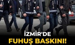 İzmir'de fuhuş baskını!