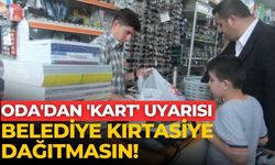 Oda'dan 'kart' uyarısı Belediye kırtasiye dağıtmasın!