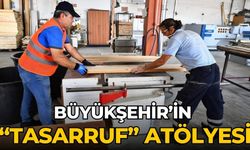 Büyükşehir’in “tasarruf” atölyesi