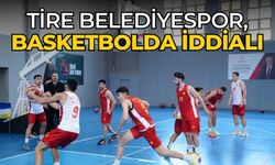 Tire Belediyespor, basketbolda iddialı