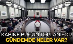 Kabine bugün toplanıyor Gündemde neler var?