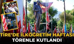 TİRE’DE İLKÖĞRETİM HAFTASI TÖRENLE KUTLANDI