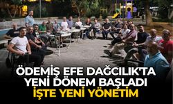 ÖDEMİŞ EFE DAĞCILIK'TA YENİ DÖNEM BAŞLADI İŞTE YENİ YÖNETİM