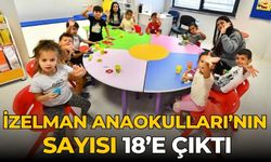 İZELMAN Anaokulları’nın sayısı 18’e çıktı