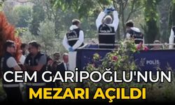 Cem Garipoğlu'nun mezarı açıldı