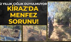 2 YILLIK ÇIĞLIK DUYULMUYOR KİRAZ'DA MENFEZ SORUNU!