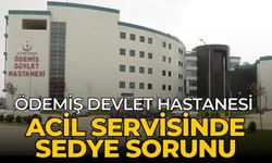 Ödemiş Devlet Hastanesi Acil Servisinde Sedye Sorunu